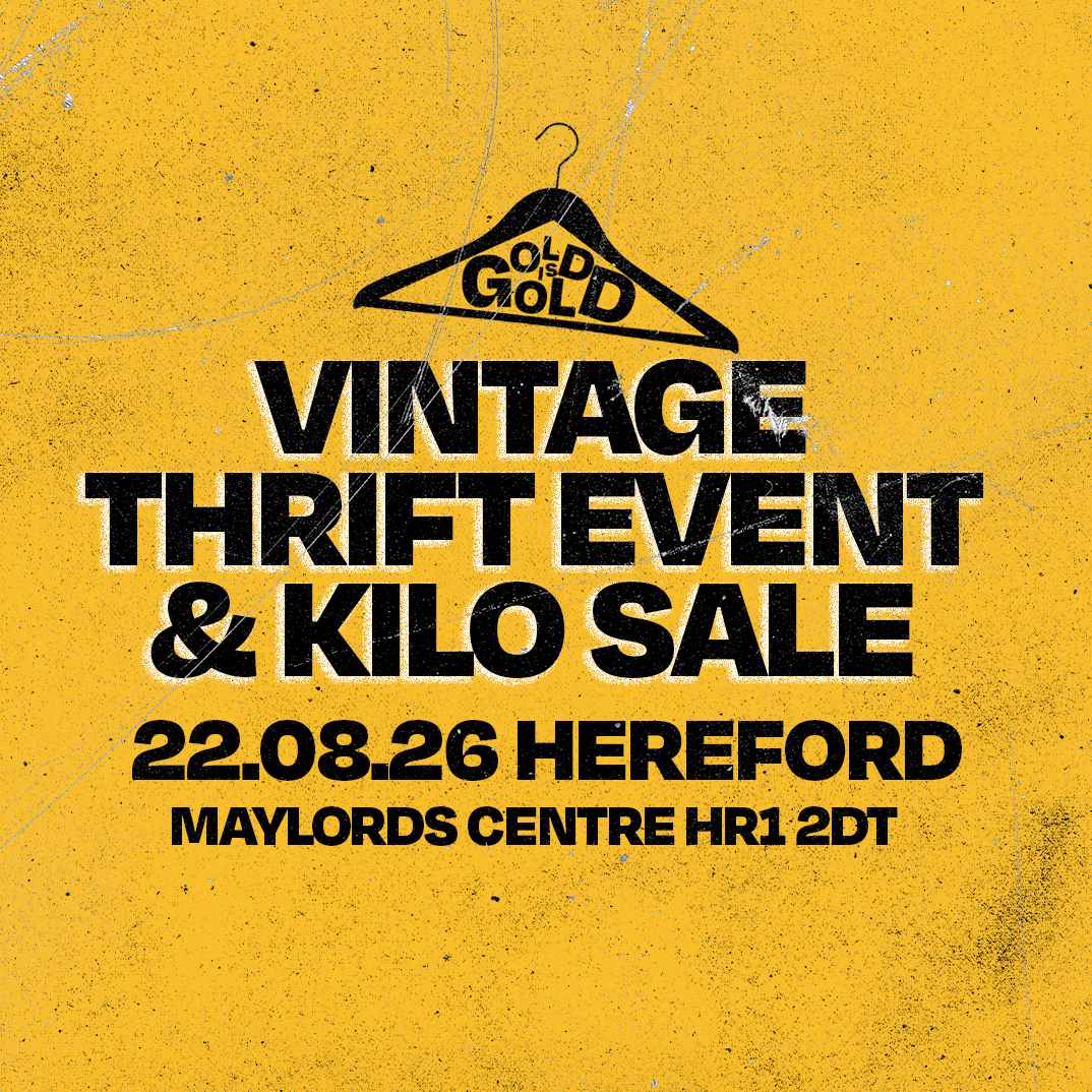 22nd August - Hereford's BEST Vintage Thrift event & Kilo Sale