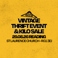29th August - Reading's BEST Vintage Thrift Event & Kilo Sale