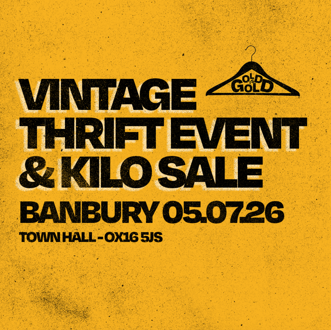 5th July - Banbury's Biggest Vintage Thrift Event & Kilo Sale