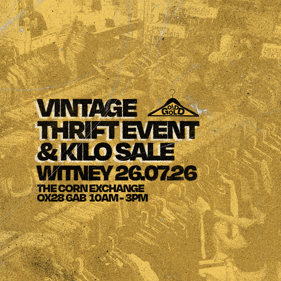 26th July - Witney's BEST Vintage Thrift Event & Kilo Sale