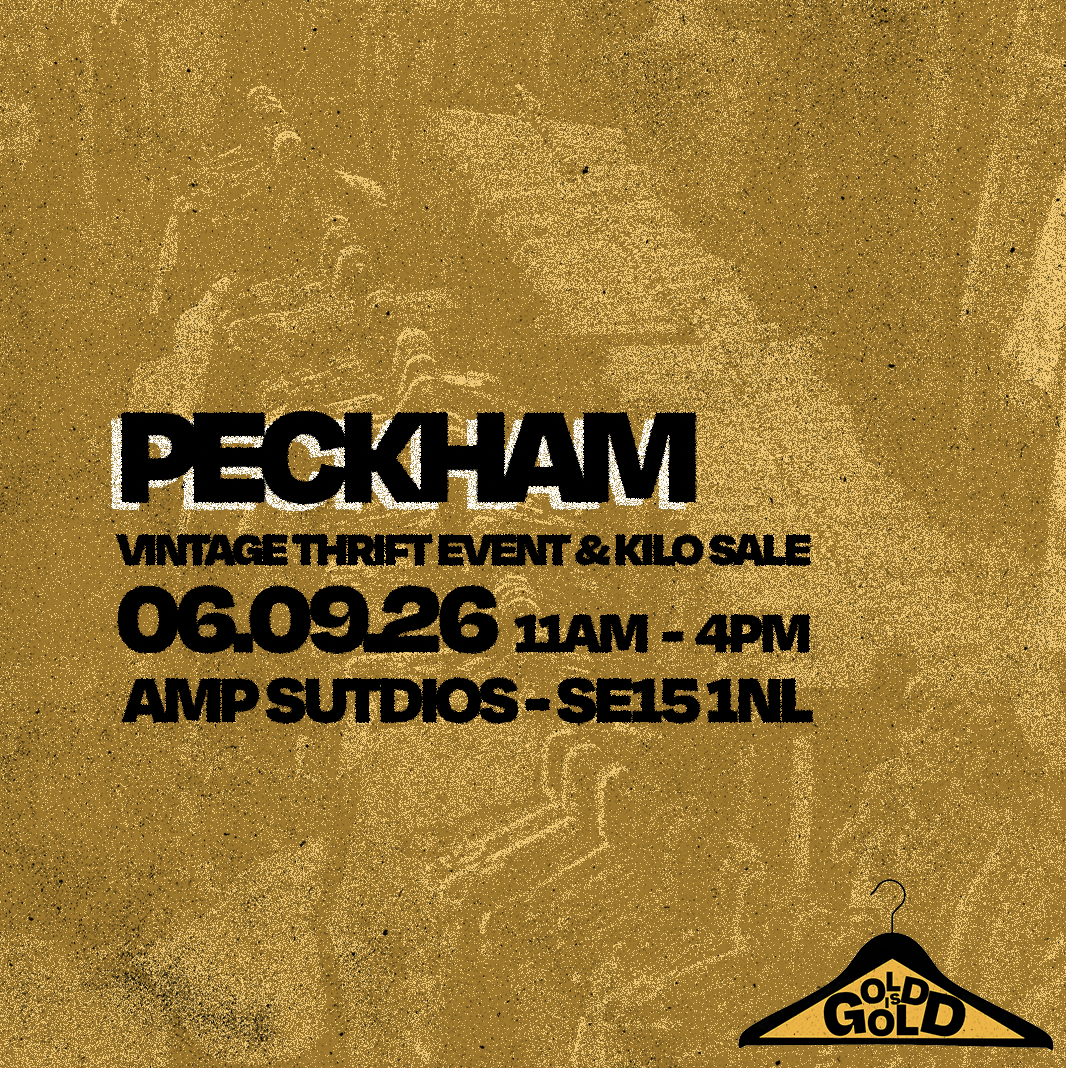 6th September - Peckham's BEST Vintage Thrift Event & Kilo Sale
