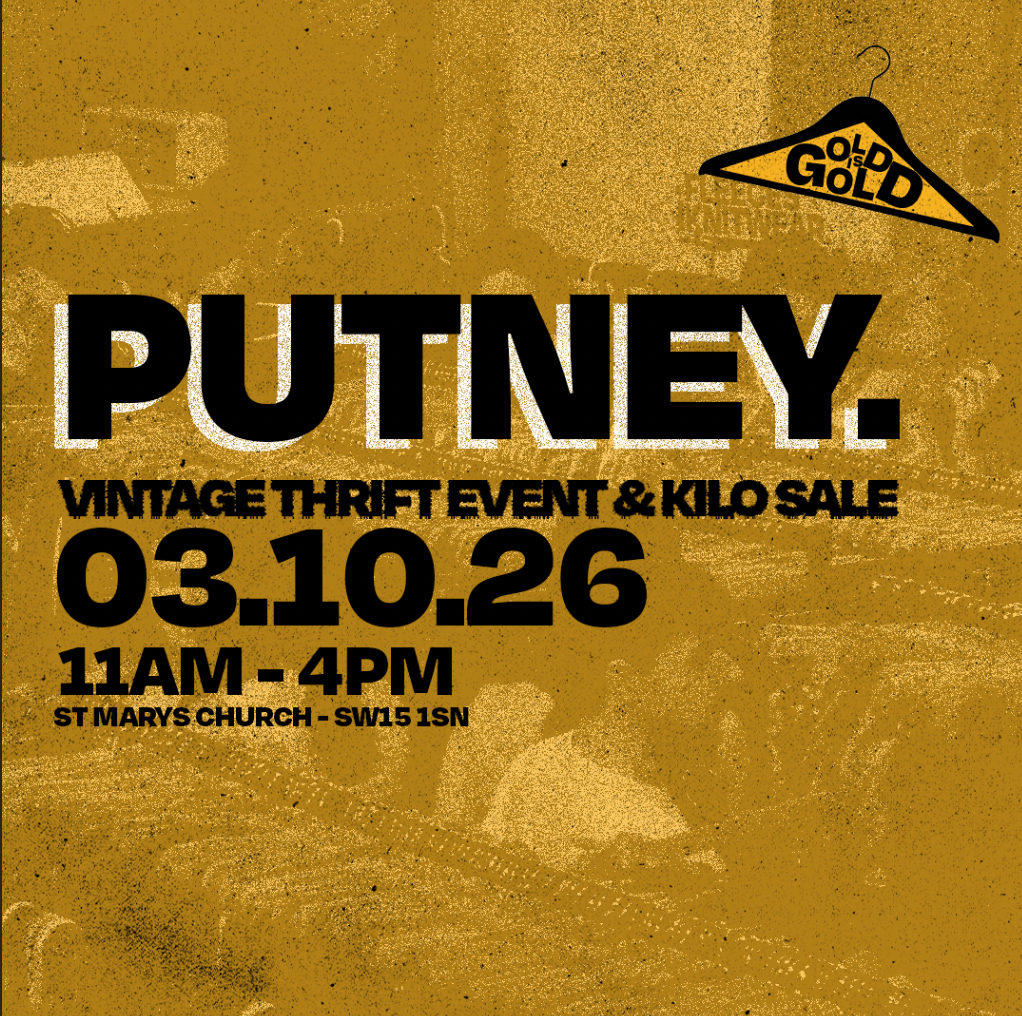3rd October - Putney's BEST Vintage Thrift Event & Kilo Sale
