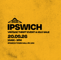 20th September - Ipswich's BEST Vintage Thrift Event & Kilo Sale
