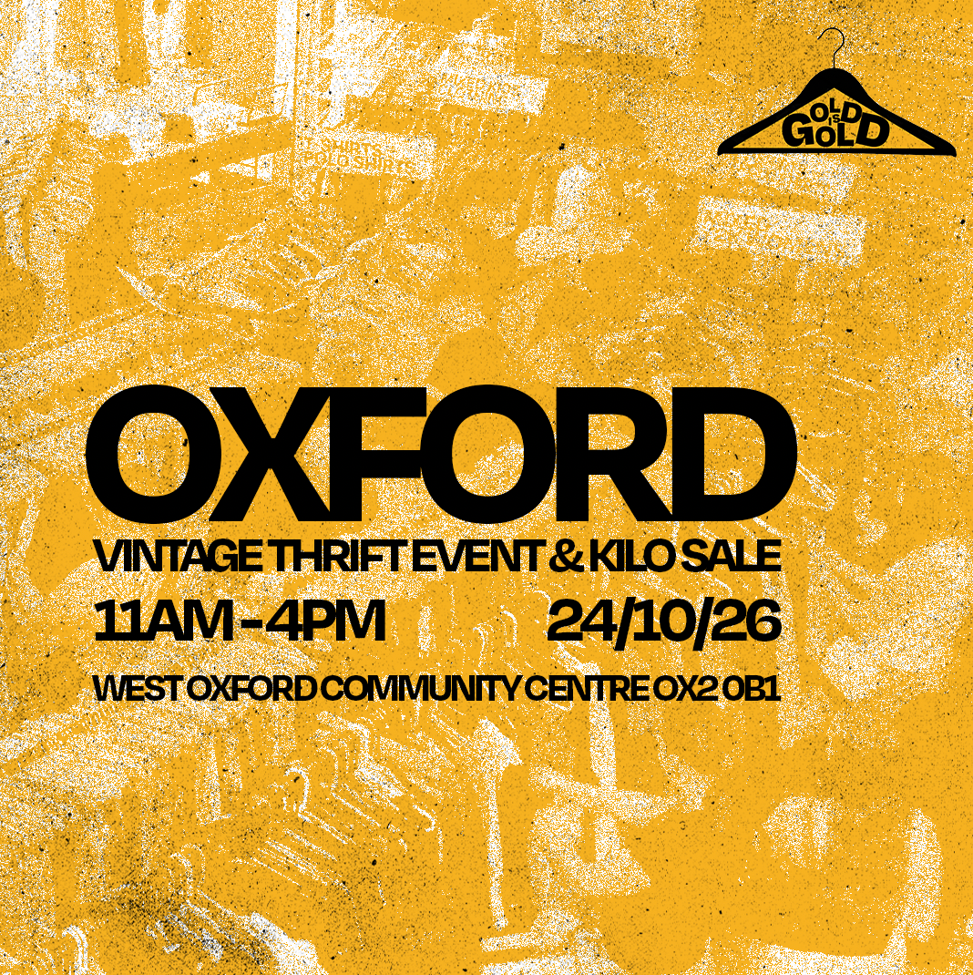 24th October - Oxford's BEST Vintage Thrift Event & Kilo Sale