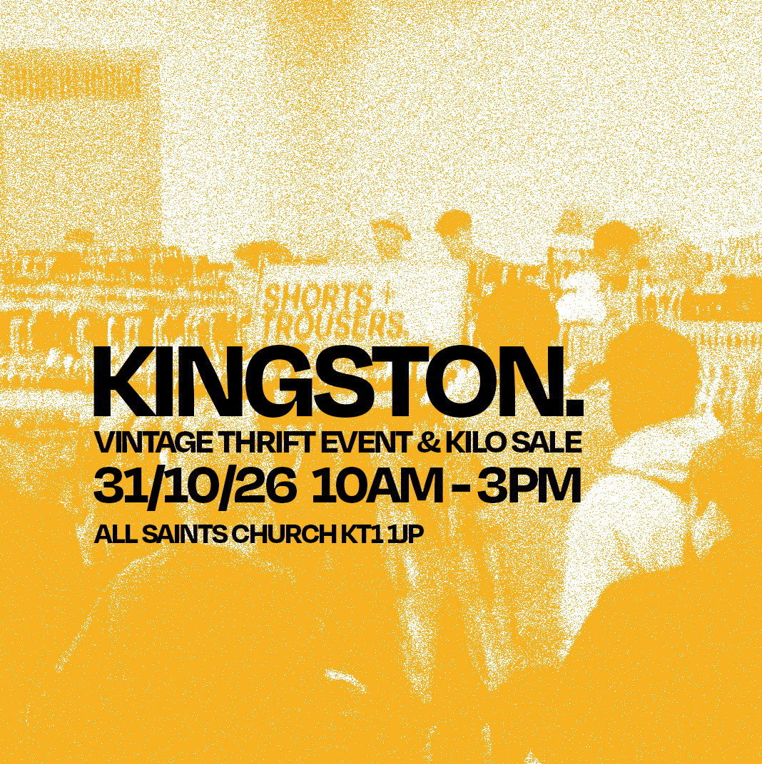 31st October - Kingston's BEST Vintage Thrift Event & Kilo Sale