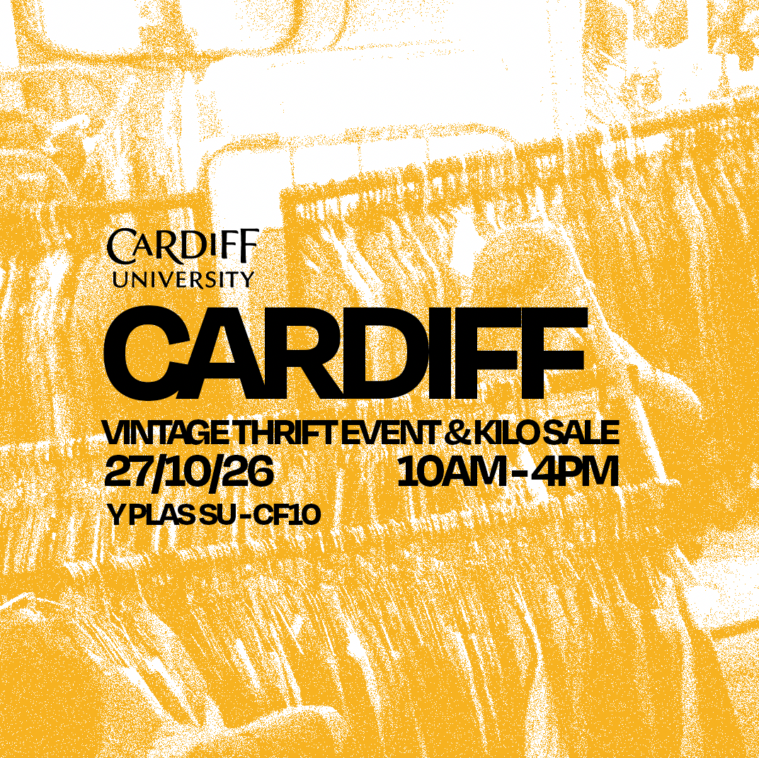 27th October - Cardiff Uni's BEST Vintage Thrift Event & Kilo Sale