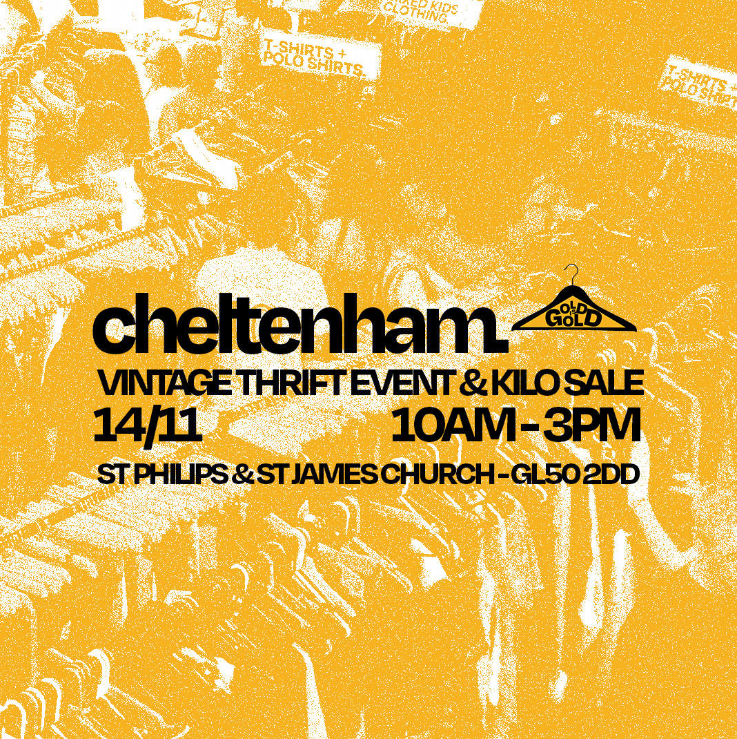 14th November - Cheltenham's BEST Vintage Thrift Event & Kilo Sale