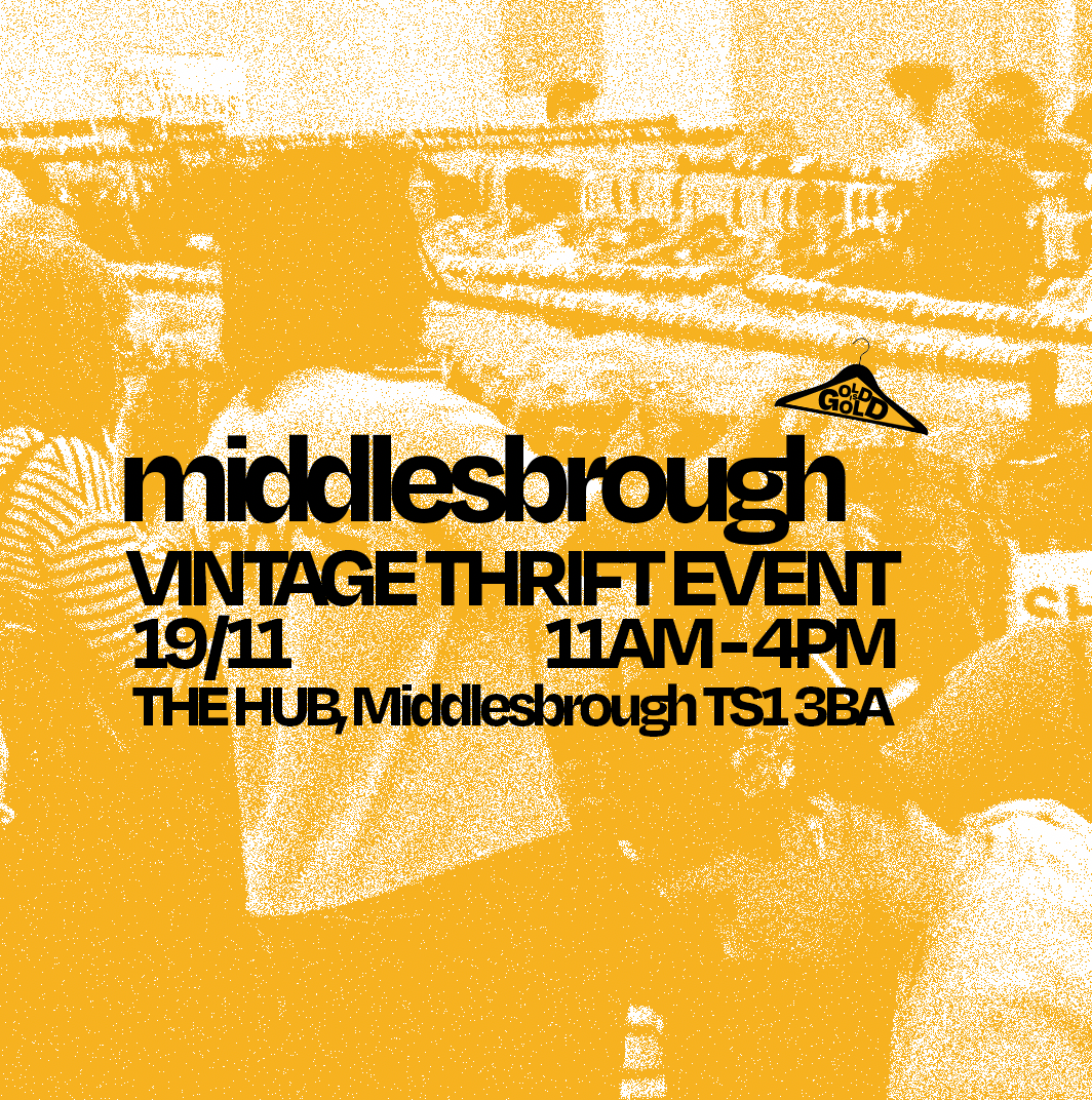 19th November - Middlesbrough's BEST Vintage Thrift Event