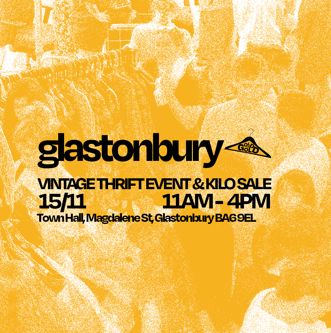 15th November - Glastonbury's BEST Vintage Thrift Event & Kilo Sale