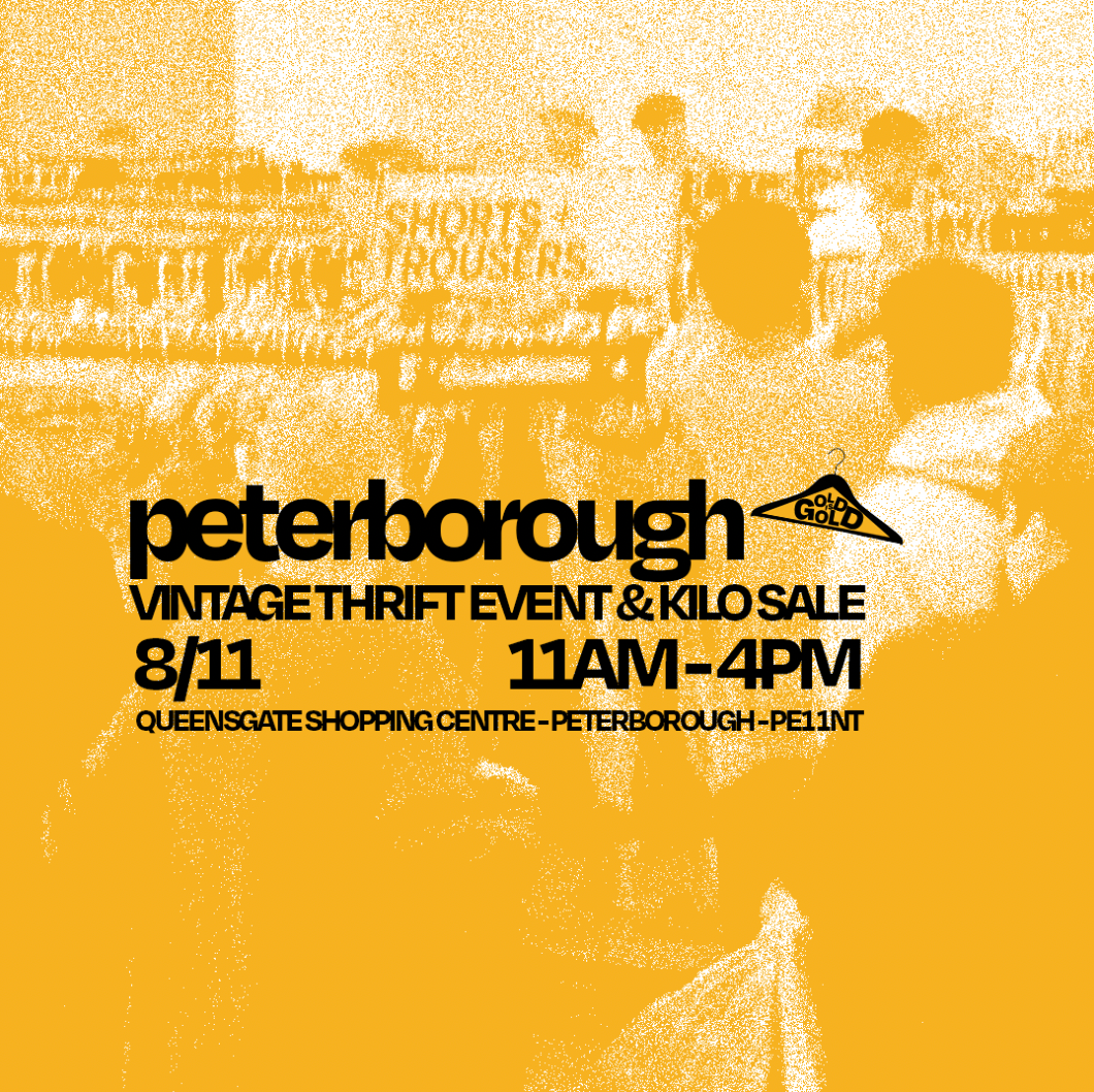 8th November - Peterborough's BEST Vintage Thrift Event & Kilo Sale