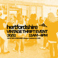 30th November - Hertfordshire's BEST Vintage Thrift Event