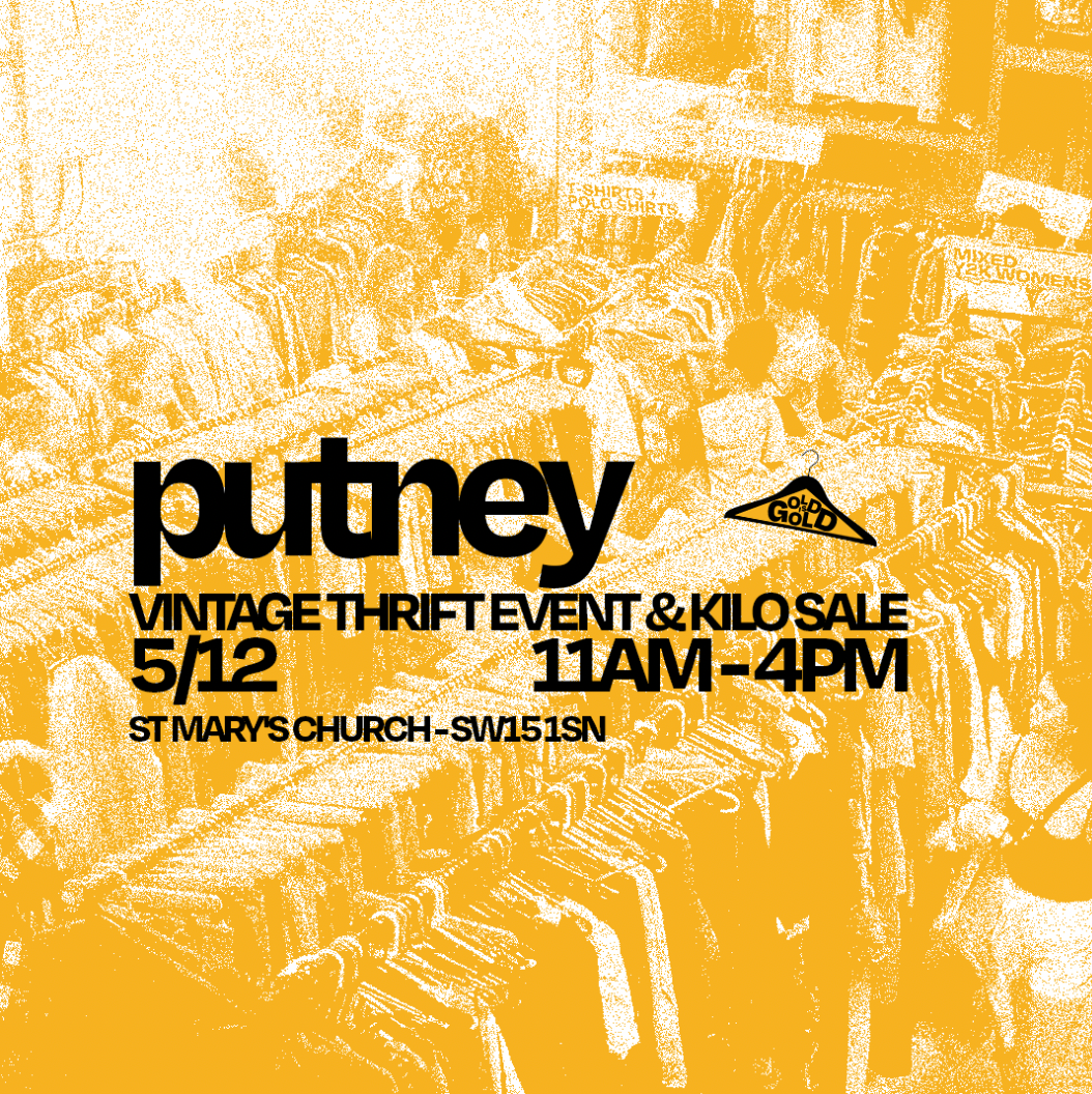 5th December - Putney's BEST Vintage Thrift Event & Kilo Sale