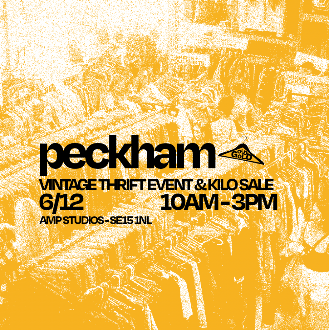 6th December - Peckham's BEST Vintage Thrift Event & Kilo Sale