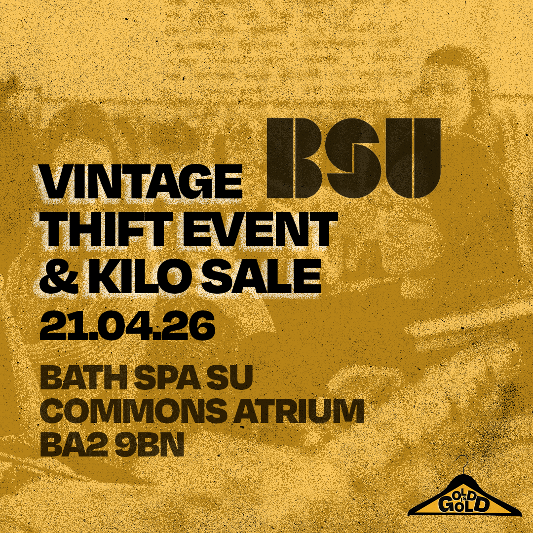21st April - Bath Spa Uni's Best Vintage Thrift Event & Kilo Sale
